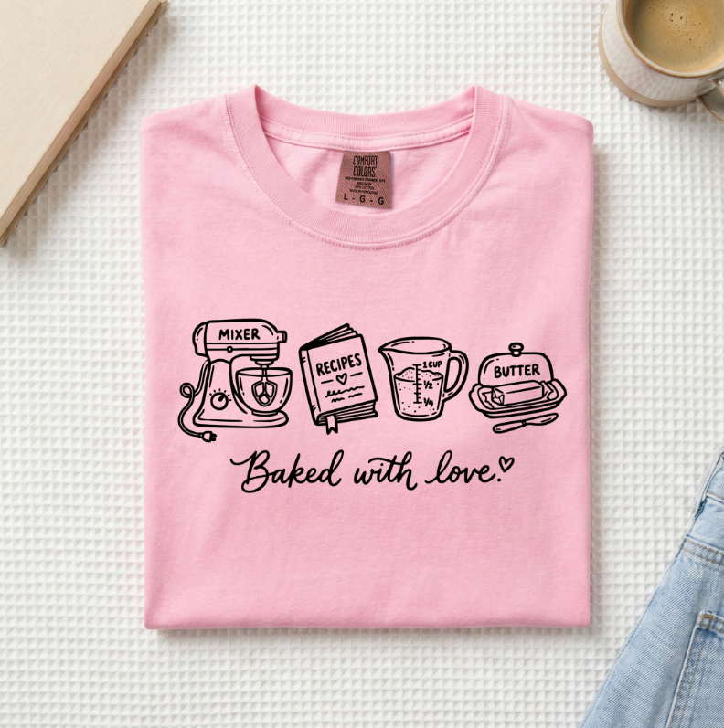 Baked With Love T-Shirt (A)
