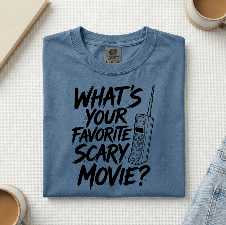 What's Your Favorite Scary Movie Saying T-Shirt (A)