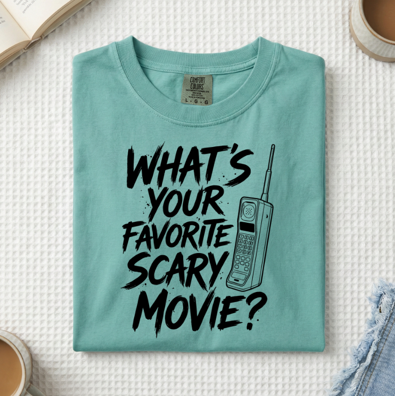 What's Your Favorite Scary Movie Saying T-Shirt (A)