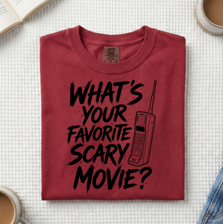 What's Your Favorite Scary Movie Saying T-Shirt (A)