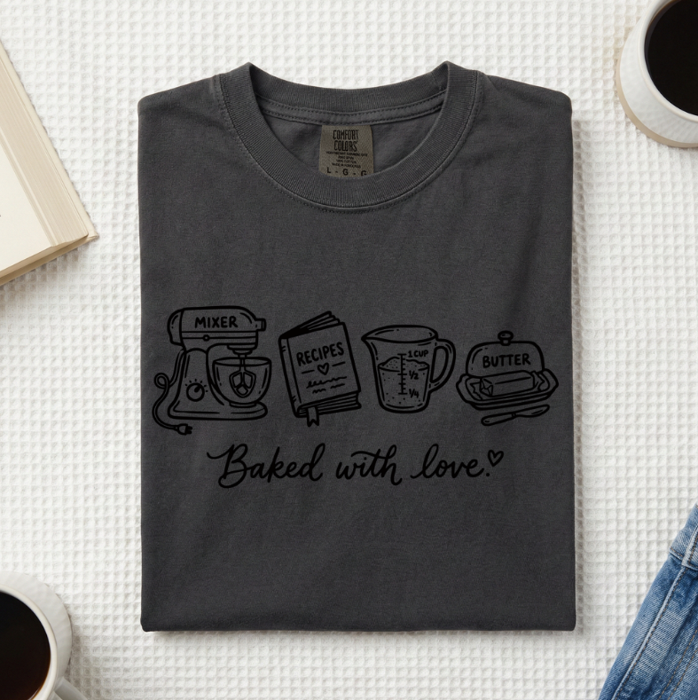 Baked With Love T-Shirt (A)