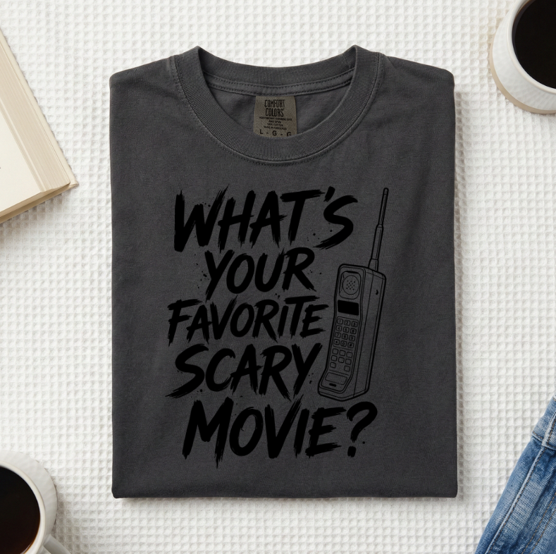 What's Your Favorite Scary Movie Saying T-Shirt (A)