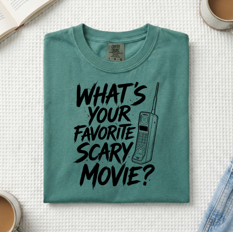 What's Your Favorite Scary Movie Saying T-Shirt (A)