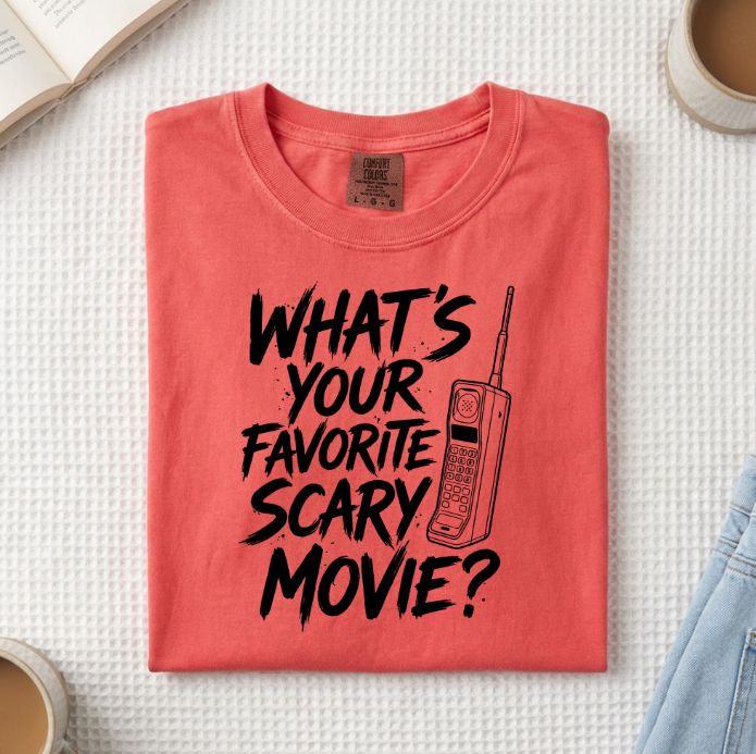 What's Your Favorite Scary Movie Saying T-Shirt (A)