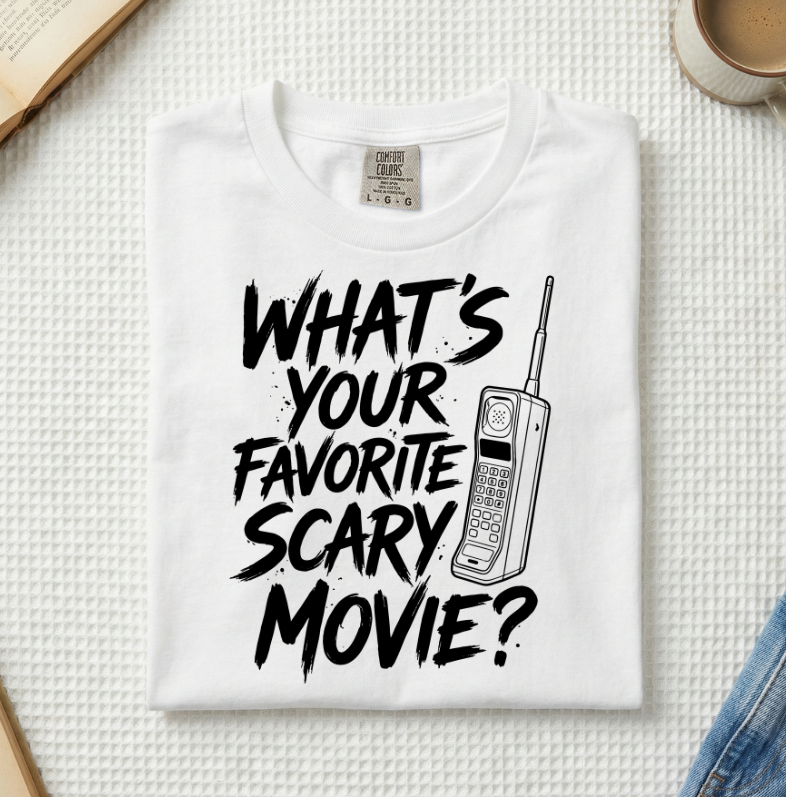 What's Your Favorite Scary Movie Saying T-Shirt (A)
