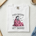 Even Baddies Get Saddies Shirt (A)